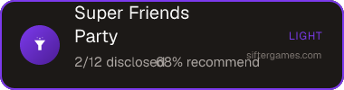 Super Friends Party — Sifter score