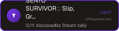 SENTO SURVIVOR : Slip, Grab, and Bathe in Glory! — Sifter score