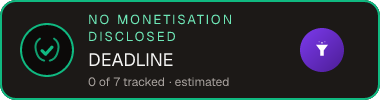 DEADLINE — no monetisation disclosed